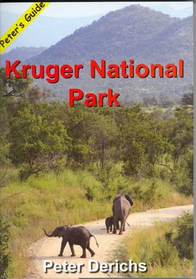 Kruger National Park: Peter's Guide