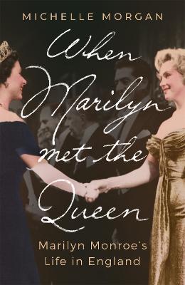 WHEN MARILYN MET THE QUEEN TPB