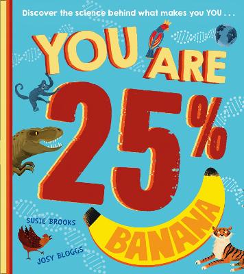 YOU ARE 25% BANANA PB