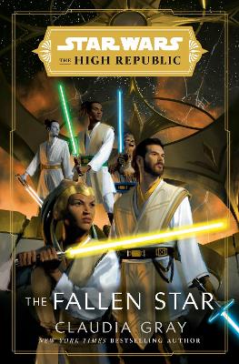 Star Wars: The Fallen Star (The High Republic Book 3) (Paperback)