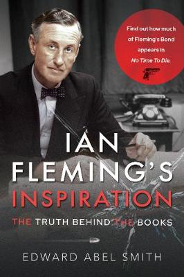 Ian Fleming's Inspiration: The Truth Behind the Books