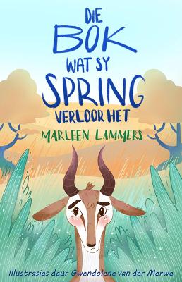 Die Bok Wat Sy Spring Verloor Het (Paperback)