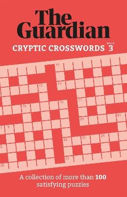 The Guardian Quick Crosswords 2: A compilation of more than 200 enjoyable puzzles