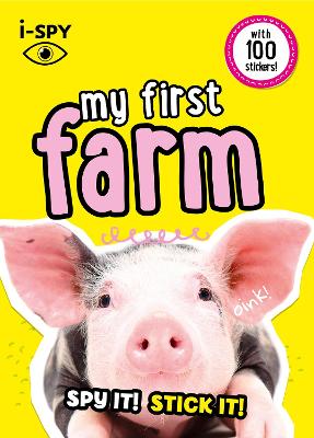i-SPY My First Farm: Spy it! Stick it! (Collins Michelin i-SPY Guides)