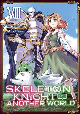 Skeleton Knight in Another World Vol. 8 (Paperback)