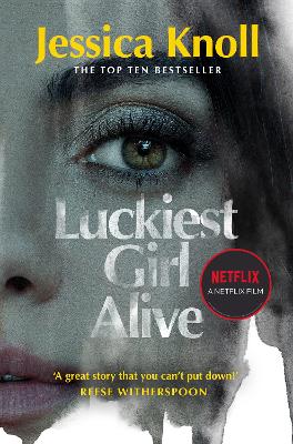 Luckiest Girl Alive (Netflix Tie-In) (Paperback)