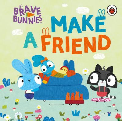 Brave Bunnies: Make A Friend BB
