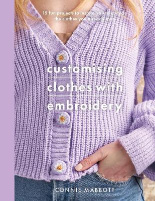 CUSTOMISING CLOTHES WITH EMBROIDERY