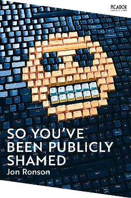 SO YOU'VE BEEN PUBLICLY SHAMED PB