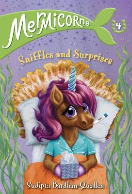 Mermicorns 04: Sniffles And Surprises