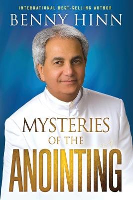 Mysteries Of The Anointing (Paperback)