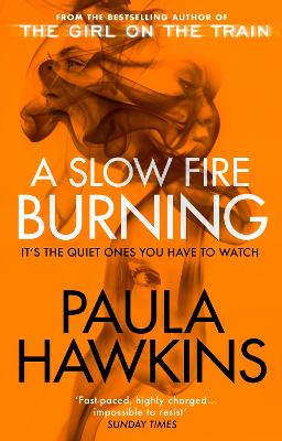 A Slow Fire Burning (Paperback)