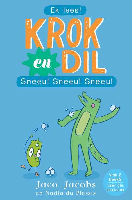 Krok en Dil 9: Sneeu! Sneeu! Sneeu! (Vlak 2) (Paperback)