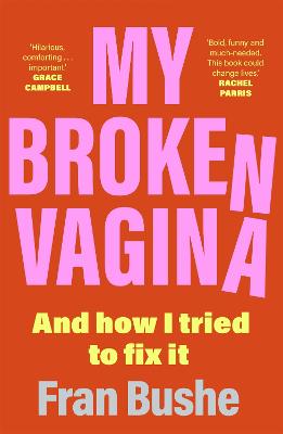 My Broken Vagina (Paperback)