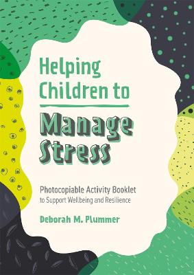 S/P HELPING CHILDREN MANAGE STRESS TPB