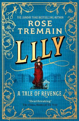 Lily: A Tale of Revenge from the Sunday Times Bestselling Author