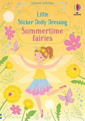 Little Sticker Dolly Dressing: Summertime Fairies (Paperback)
