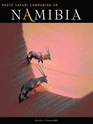Namibia: Photo Safari Companion