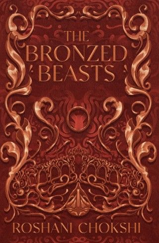 The Bronzed Beasts: The finale to the New York Times bestselling The Gilded Wolves