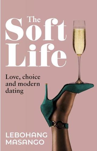 The Soft Life (Paperback)