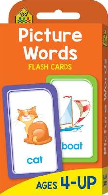 School Zone: Picture Words Flash Cards (2017 Ed)