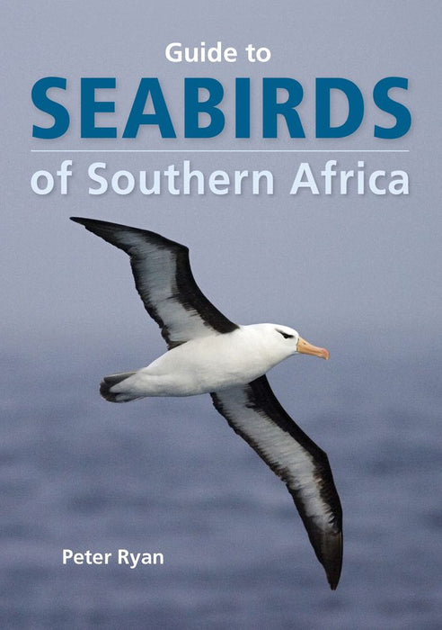 Guide to Seabirds of Southern Africa (Paperback)