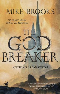 The Godbreaker: The God-King Chronicles, Book 3 (Paperback)
