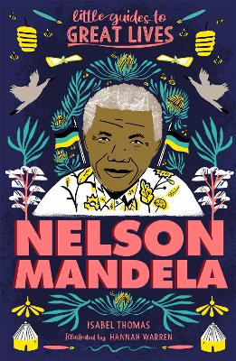 Little Guides to Great Lives: Nelson Mandela (Paperback)