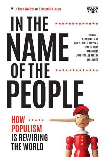In the Name of the People: How Populism is Rewiring the World