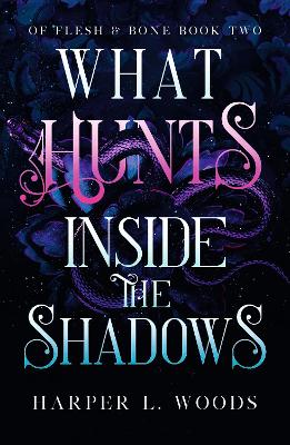 What Hunts Inside The Shadows