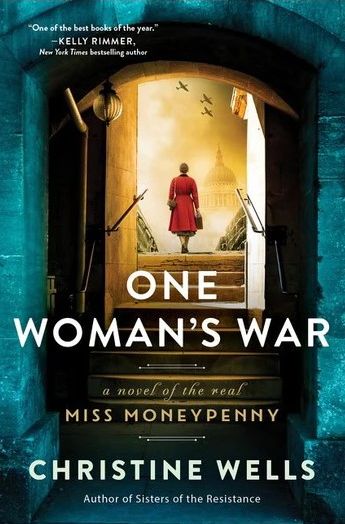 One Woman's War: A Novel of the Real Miss Moneypenny (Trade Paperback)