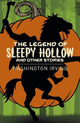 The Legend of Sleepy Hollow and Other Stories (Paperback)