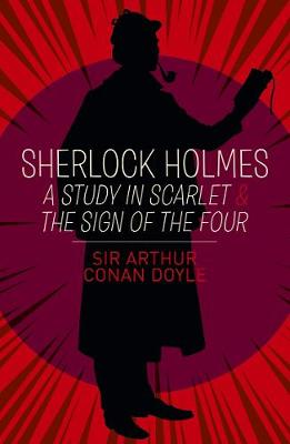 A Study in Scarlet and The Sign of Four