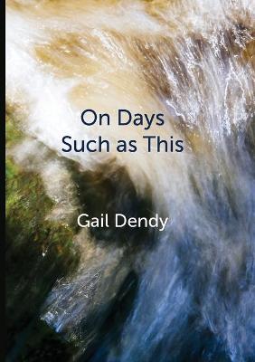 On Days Such as This (Paperback)