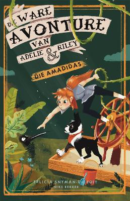 Die Ware Avonture van Adelie & Riley 2: Die Amadidas (Paperback)