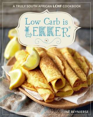 Low Carb Is Lekker (Paperback)