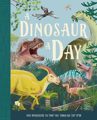 A Dinosaur A Day (Hardcover)