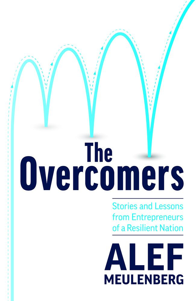 The Overcomers: Stories and Lessons from Entrepreneurs of a Resilient Nation (Paperback)
