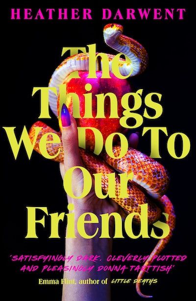 The Things We Do To Our Friends (Trade Paperback)