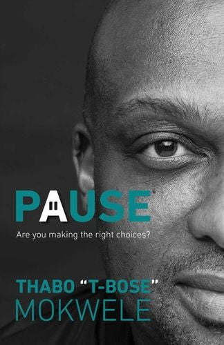 PAUSE: Are You Making the Right Choices?