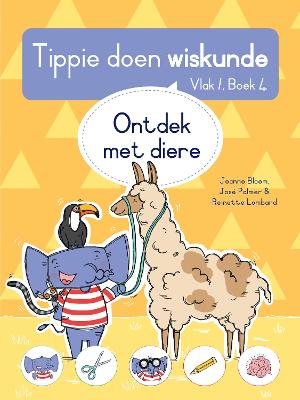 Tippie Doen Wiskunde, Vlak 1, Boek 4: Ontdek Met Diere (Paperback)