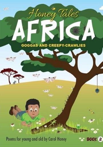 Honey Tales Africa 2: Goggas and Creepy-Crawlies (Paperback)