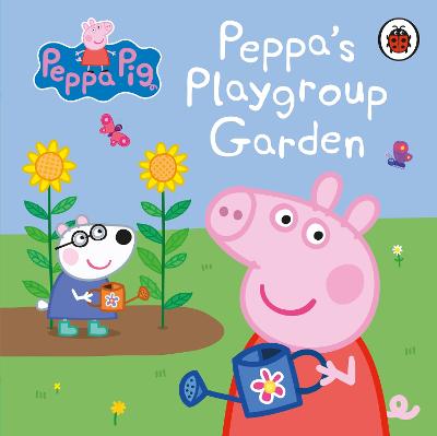 Peppa Pig: Peppa's Playgroup Garden (Board Book)