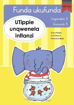 Funda ukufunda(isiXhosa3) 5:UTippie unqwenela intl