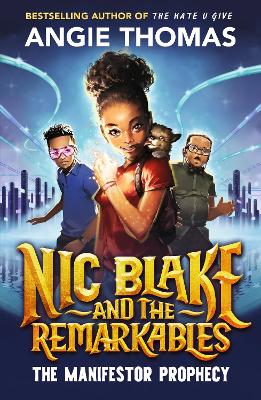 Nic Blake and the Remarkables: The Manifestor Prophecy (Paperback)