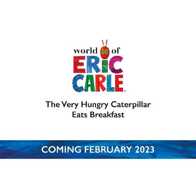 The Very Hungry Caterpillar Eats Breakfast