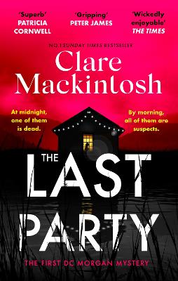 The Last Party: The twisty new mystery and instant Sunday Times bestseller