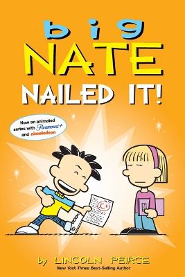 Big Nate: Nailed It! (Paperback)