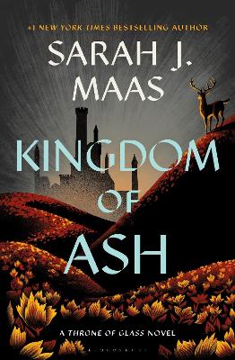 Throne of Glass 7: Kingdom of Ash (Hardback)
