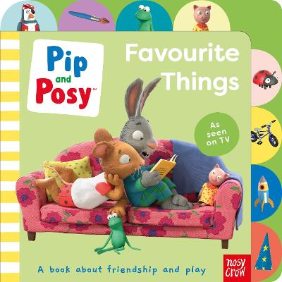 Pip And Posy: Favourite Things (Board Book)